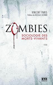 Zombies : sociologie des morts-vivants