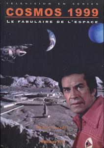 Cosmos 1999, le fabulaire de l'espace